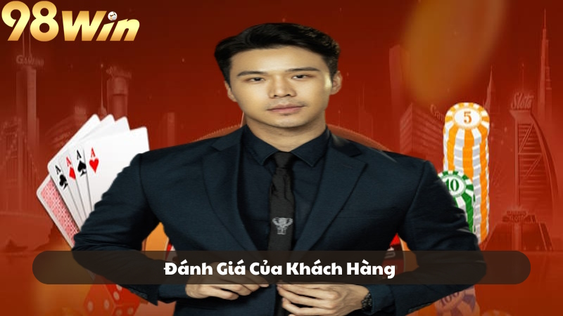 Đánh giá của hội viên về 98Win của CEO Phạm Nhật Huy