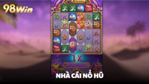 Nhà cái Nổ Hũ 98WIN