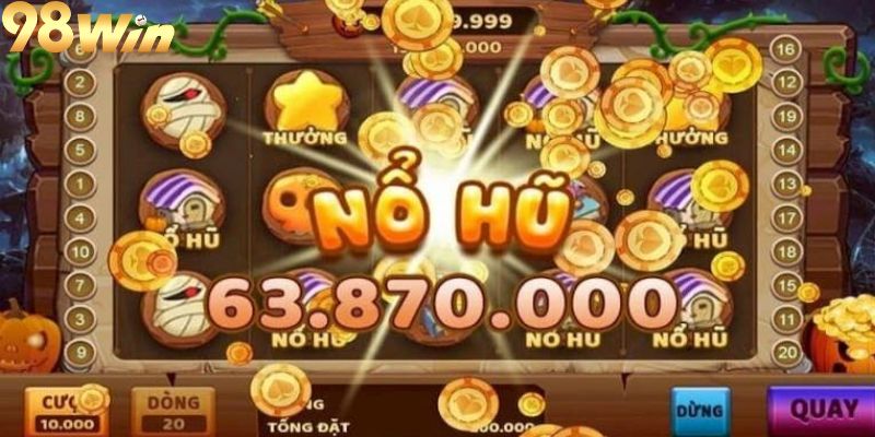 Sơ lược nổ hũ 98WIN