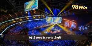 Tỷ lệ cược Esports